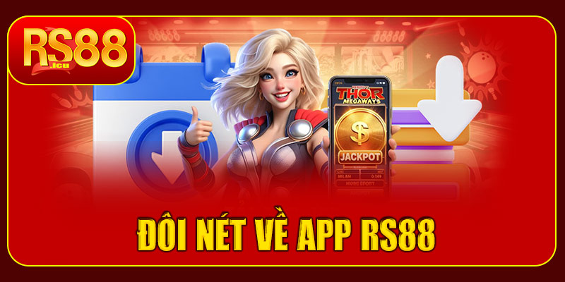 Đôi nét về app RS88