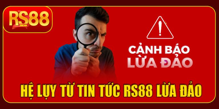 Hệ lụy từ tin tức RS88 lừa đảo giả mạo