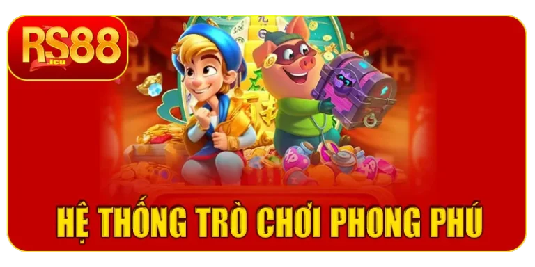 Hệ thống trò chơi phong phú