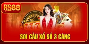 Soi cầu 3 càng siêu chuẩn – Phương pháp dự đoán lô đề hôm nay tại RS88