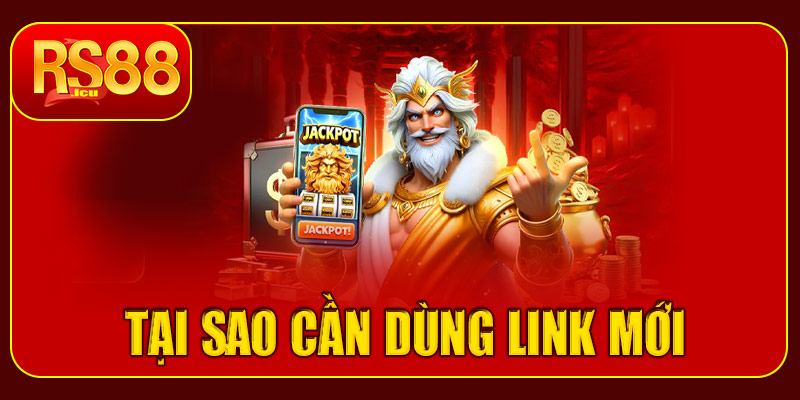 Tại sao cần dùng Link vào RS88 mới nhất