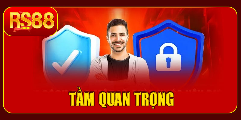 Tầm quan trọng của chính sách bảo mật RS88