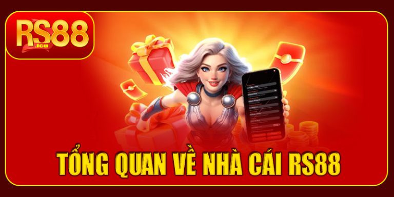 Giới thiệu RS88 – Tổng quan về nhà cái